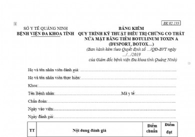 BẢNG KIỂM QUY TRÌNH KỸ THUẬT ĐIỀU TRỊ CHỨNG CO THẮT NỬA MẶT BẰNG TIÊM BOTULINUM TOXIN A (DYSPORT, BOTOX…)