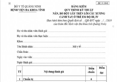 BẢNG KIỂM QUY TRÌNH KỸ THUẬT NẮN, BÓ BỘT GẪY TRÊN LỒI CẦU XƯƠNG CÁNH TAY Ở TRẺ EM ĐỘ III, IV