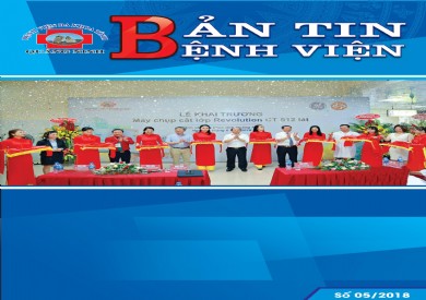 BẢN TIN BỆNH VIỆN SỐ 05/2018