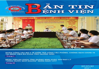 BẢN TIN BỆNH VIỆN SỐ 07/2021