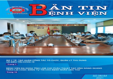 BẢN TIN BỆNH VIỆN SỐ 08/2021