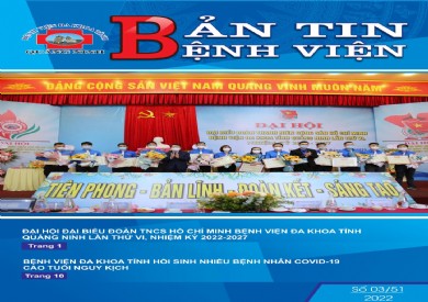 BẢN TIN BỆNH VIỆN SỐ 03/2022