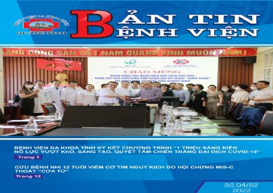 BẢN TIN BỆNH VIỆN SỐ 04/2022