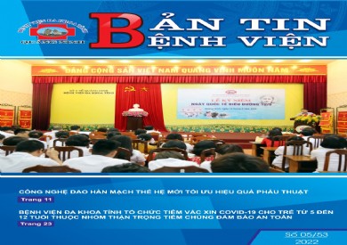 BẢN TIN BỆNH VIỆN SỐ 05/2022
