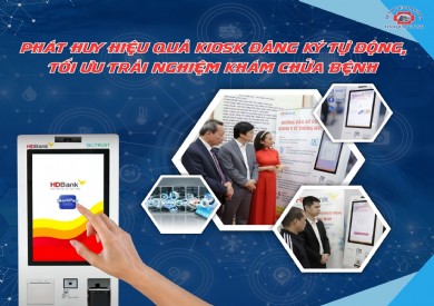 Phát huy hiệu quả Kiosk đăng ký tự động, tối ưu trải nghiệm khám chữa bệnh